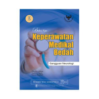 Image of Buku Ajar Keperawatan Medikal Bedah: Gangguan Neurologi, Edisi 5